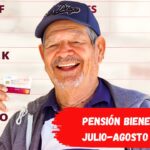 Pensión Bienestar julio-agosto 2026: calendario de pagos por letra y montos confirmados
