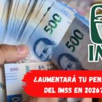 ¿Aumentará tu pensión del IMSS en 2026? Conoce las fechas oficiales