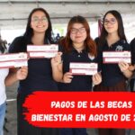 Pagos de las Becas Bienestar en Agosto de 2026: ¿Quiénes Recibirán el Depósito de 2,500 Pesos?