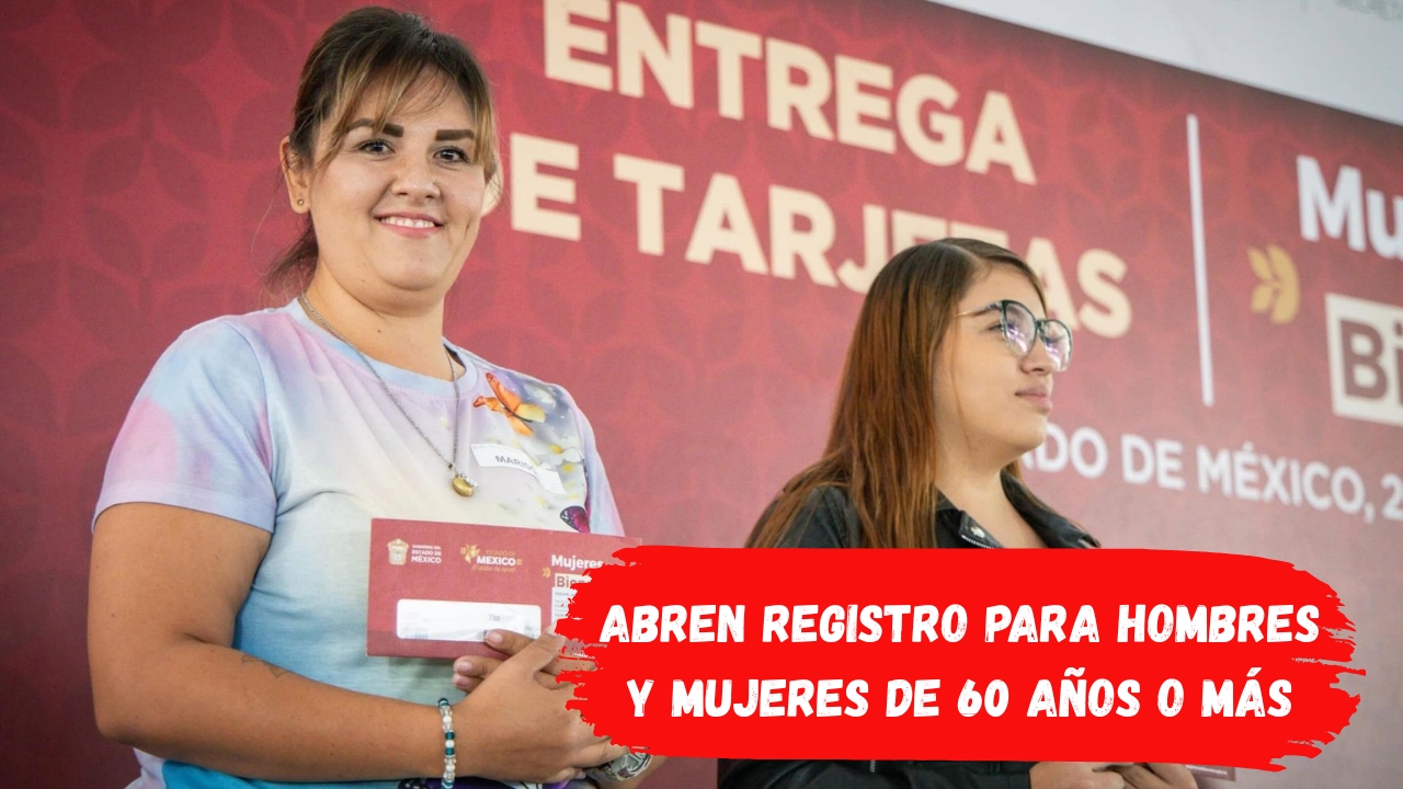 Apoyo Bienestar 2026: Abren Registro para Hombres y Mujeres de 60 Años o Más