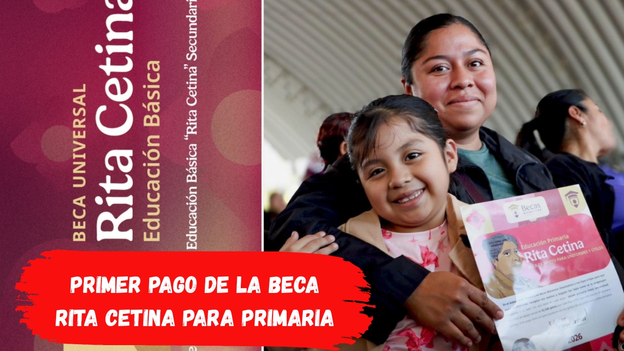 Primer Pago de la Beca Rita Cetina para Primaria: Quiénes Reciben el Depósito del 3 al 7 de Agosto