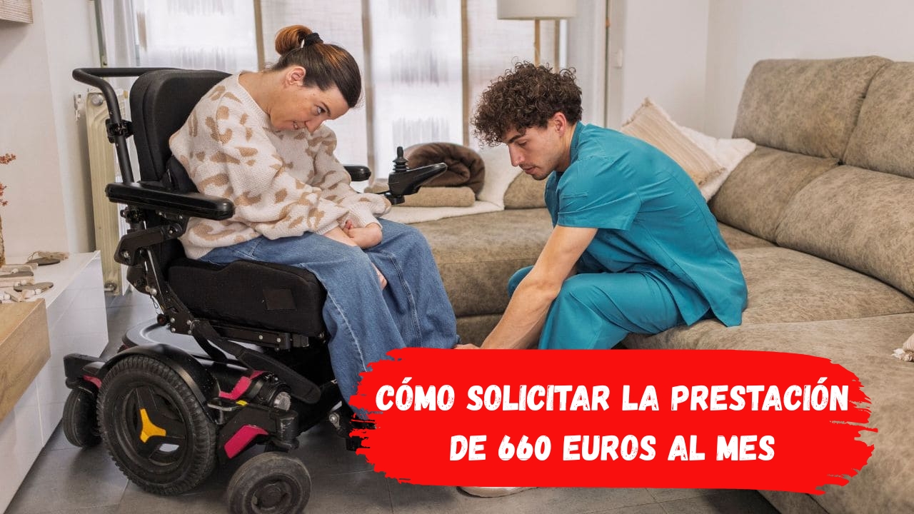 Dependencia Grado III: Cómo Solicitar la Prestación de 660 Euros al Mes