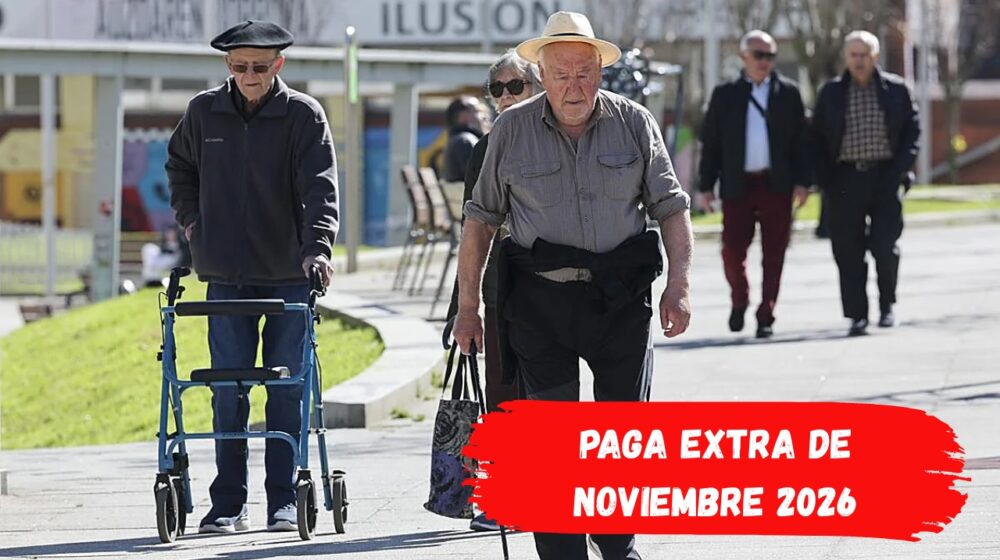 Paga extra de noviembre 2026: la Seguridad Social aclara quién no la cobrará