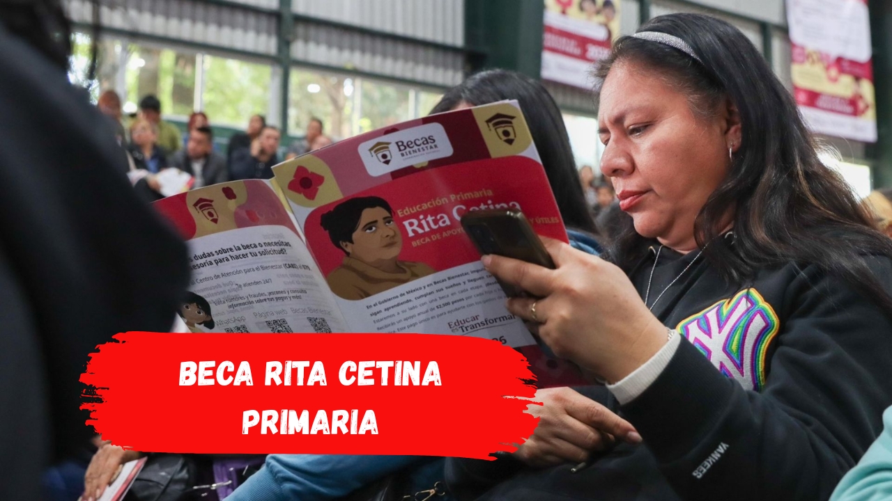 Beca Rita Cetina Primaria: ¿Cuándo Llega el Próximo Pago de $2,500 Pesos?