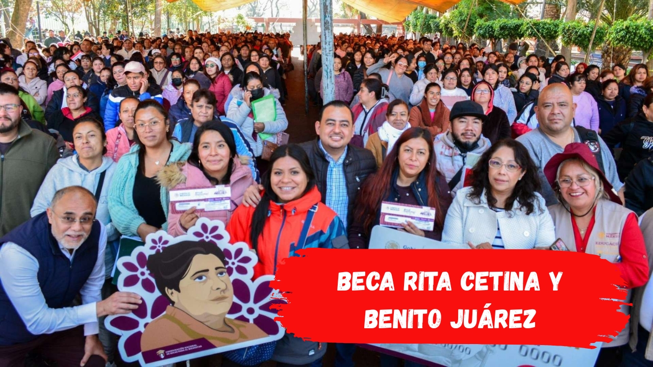 Beca Rita Cetina y Benito Juárez: ¿Hoy Recibes el Pago? Así Puedes Confirmarlo