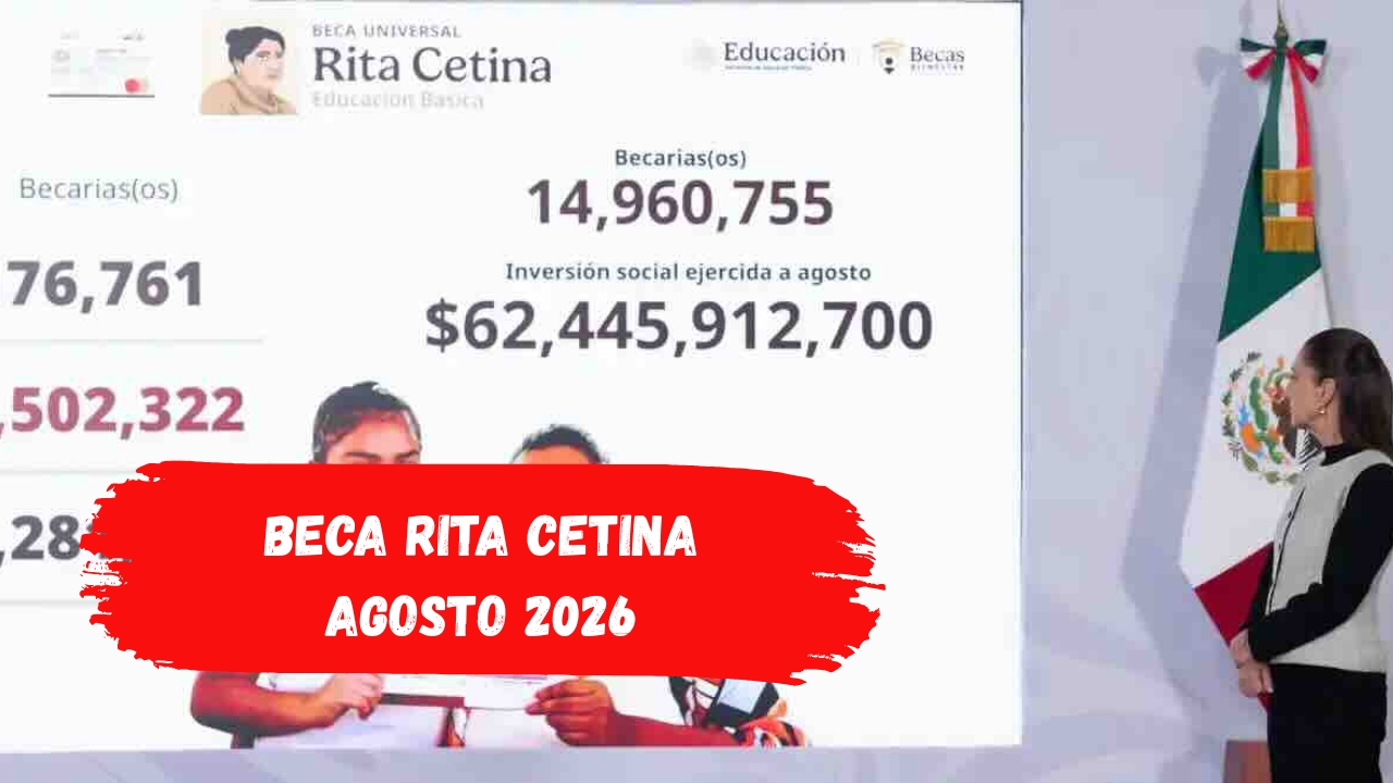 Beca Rita Cetina Agosto 2026: ¿Cómo Cobrar el Apoyo para Útiles Escolares?