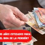 Jubilación en España: ¿Bastan 35 años cotizados para cobrar el 100% de la pensión?