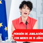 Pensión de jubilación en España con menos de 15 años cotizados: ¿Qué opciones tienes?