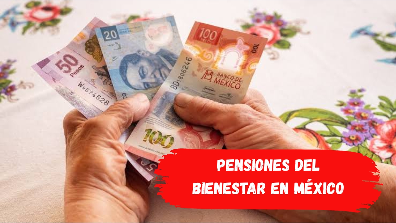 Pensiones del Bienestar en México: ¿De dónde sale el presupuesto?