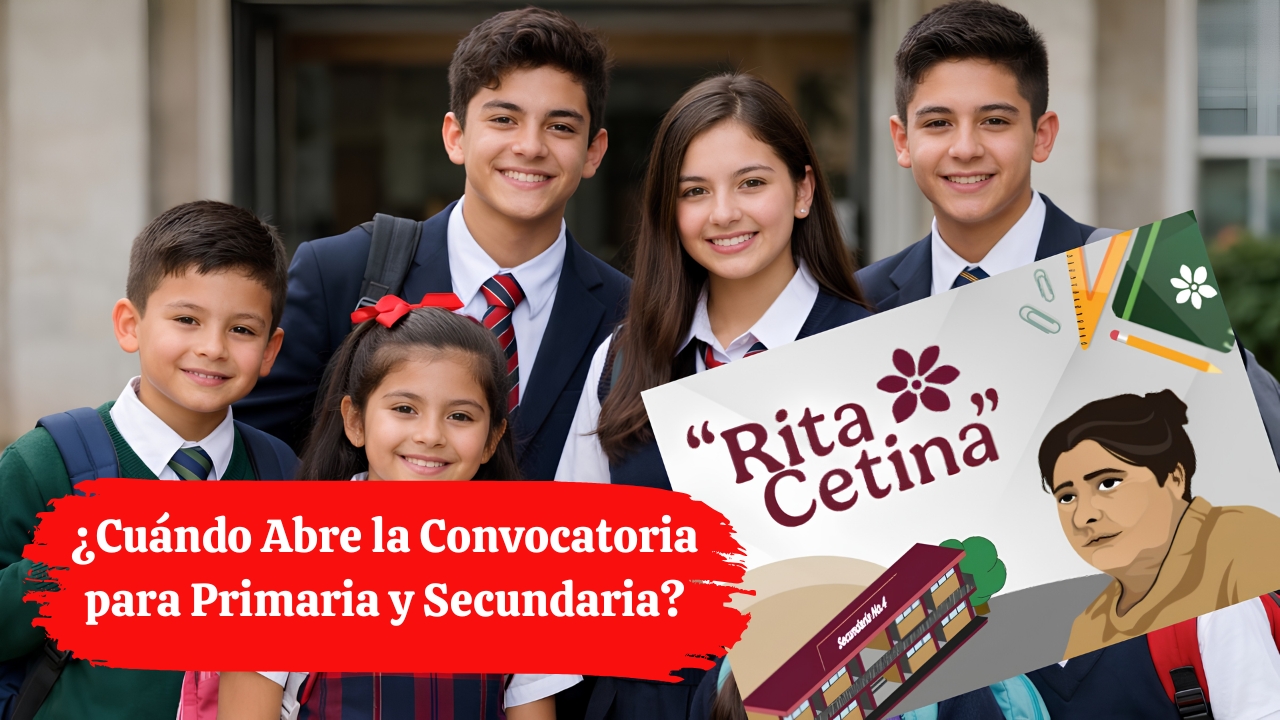 Beca Rita Cetina 2026: ¿Cuándo Abre la Convocatoria para Primaria y Secundaria?