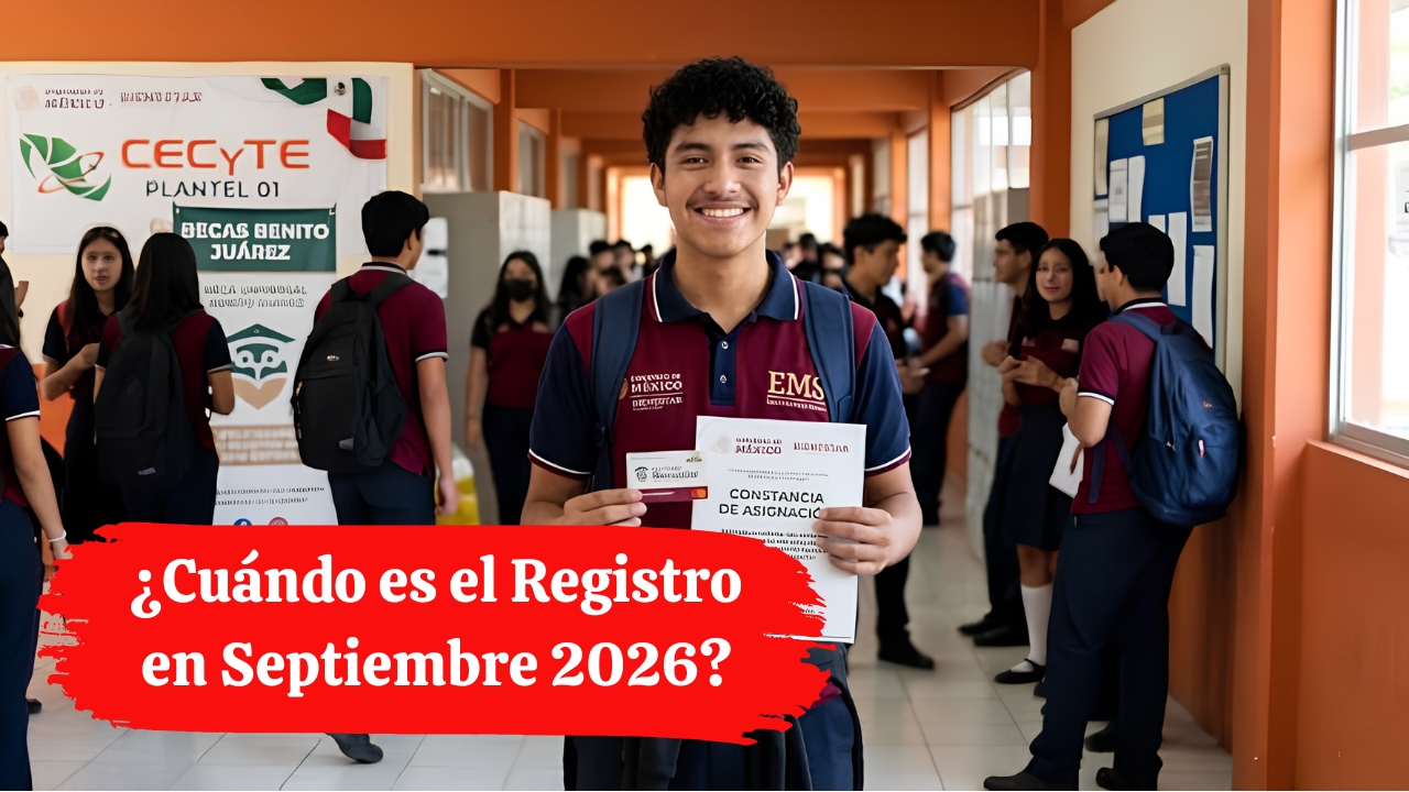 Beca Benito Juárez Media Superior: ¿Cuándo es el Registro en Septiembre 2026?