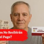 Pensión Bienestar Septiembre 2026: ¿Quiénes No Recibirán el Pago?