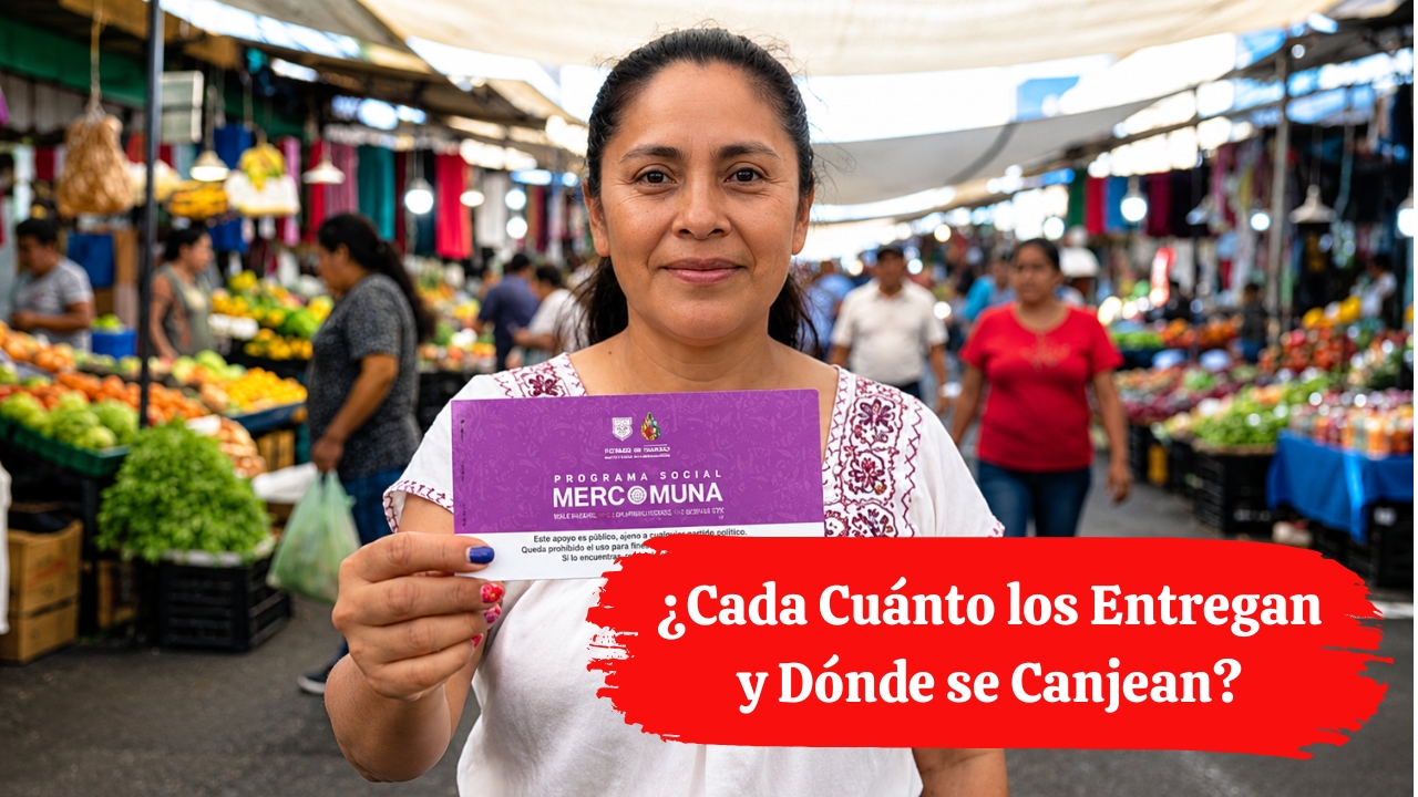 Vales Mercomuna 2026 CDMX: ¿Cada Cuánto los Entregan y Dónde se Canjean?