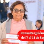 Pensión Bienestar 2026: Consulta Quiénes Cobran del 7 al 11 de Septiembre