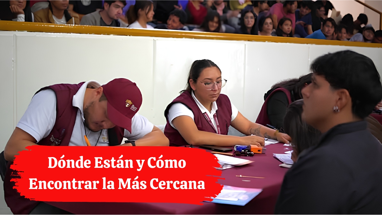 Oficinas de Becas Bienestar: Dónde Están y Cómo Encontrar la Más Cercana