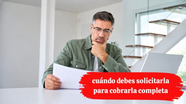Pensión de jubilación en 2027: cuándo debes solicitarla para cobrarla completa