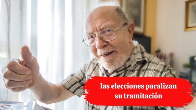 Jubilación anticipada sin penalización: las elecciones paralizan su tramitación